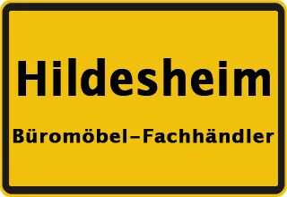 Ortsschild Hildesheim – Büromöbel und Bürostühle bei lokalen Fachhändlern finden